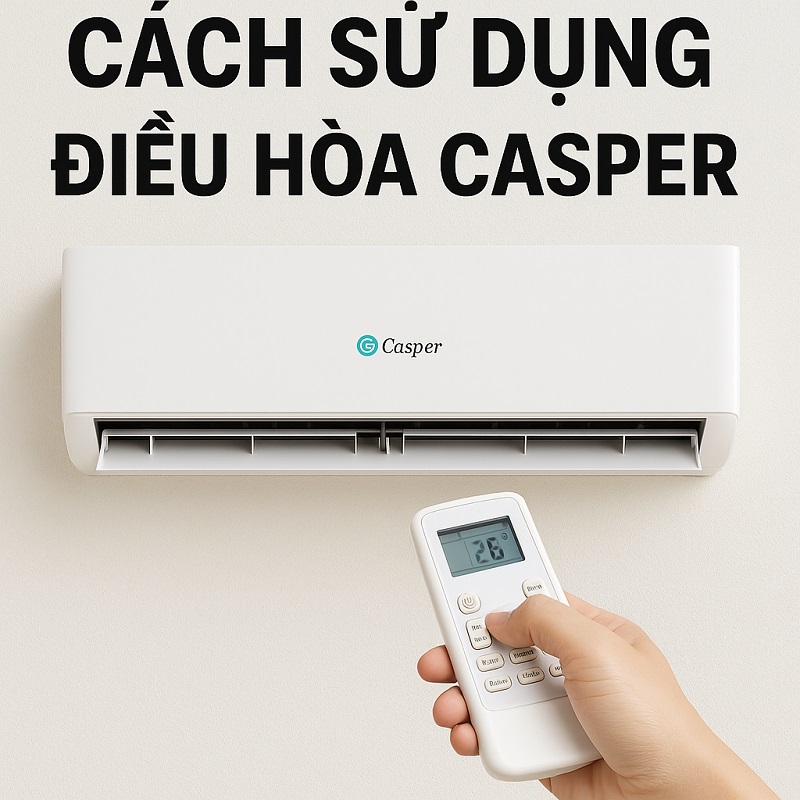 Cài đặt điều hòa Casper nên thay đổi theo thời tiết, thời điểm sử dụng và nhu cầu làm mát thực tế. 